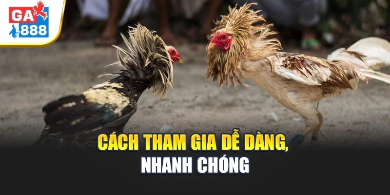 Cách tham gia cực dễ dàng và nhanh chóng Cách tham gia cực dễ dàng và nhanh chóng