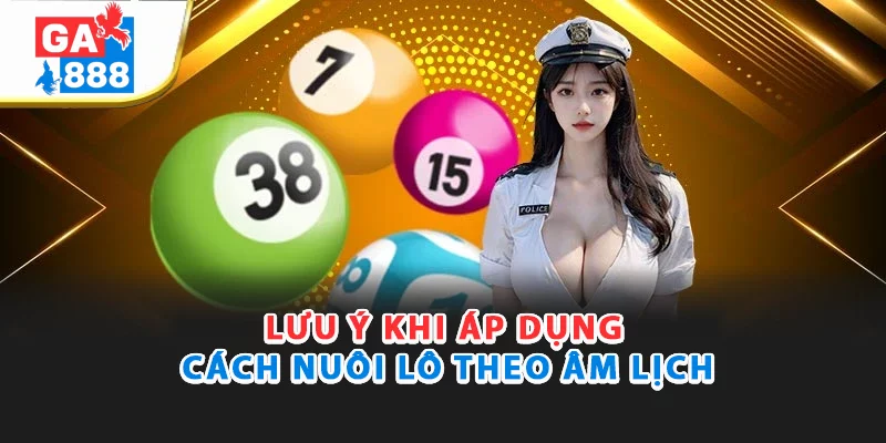 Cách Nuôi Lô Theo Âm Lịch - Bí Quyết Tỷ Lệ Ăn Cao Nhất 2025 3 Cần lưu ý gì khi áp dụng cách nuôi lô theo âm lịch